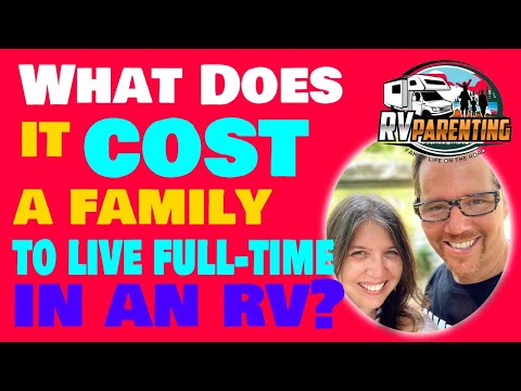 What is the Cost to Live in an RV Full Time? (financial, personal &amp; more!)