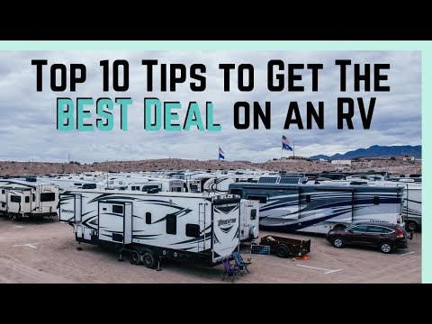 10 Tips to Get the BEST DEAL on a New RV