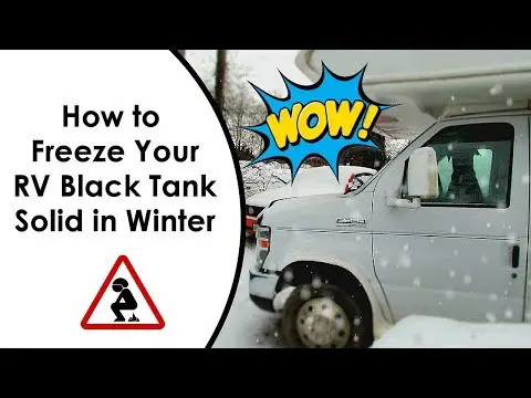How to Freeze your RV Black Tank Solid in Winter