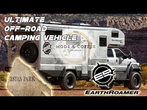 Ultimate Off-Road Camping Vehicle EARTHROAMER &amp; A Visit to Estes Park CO